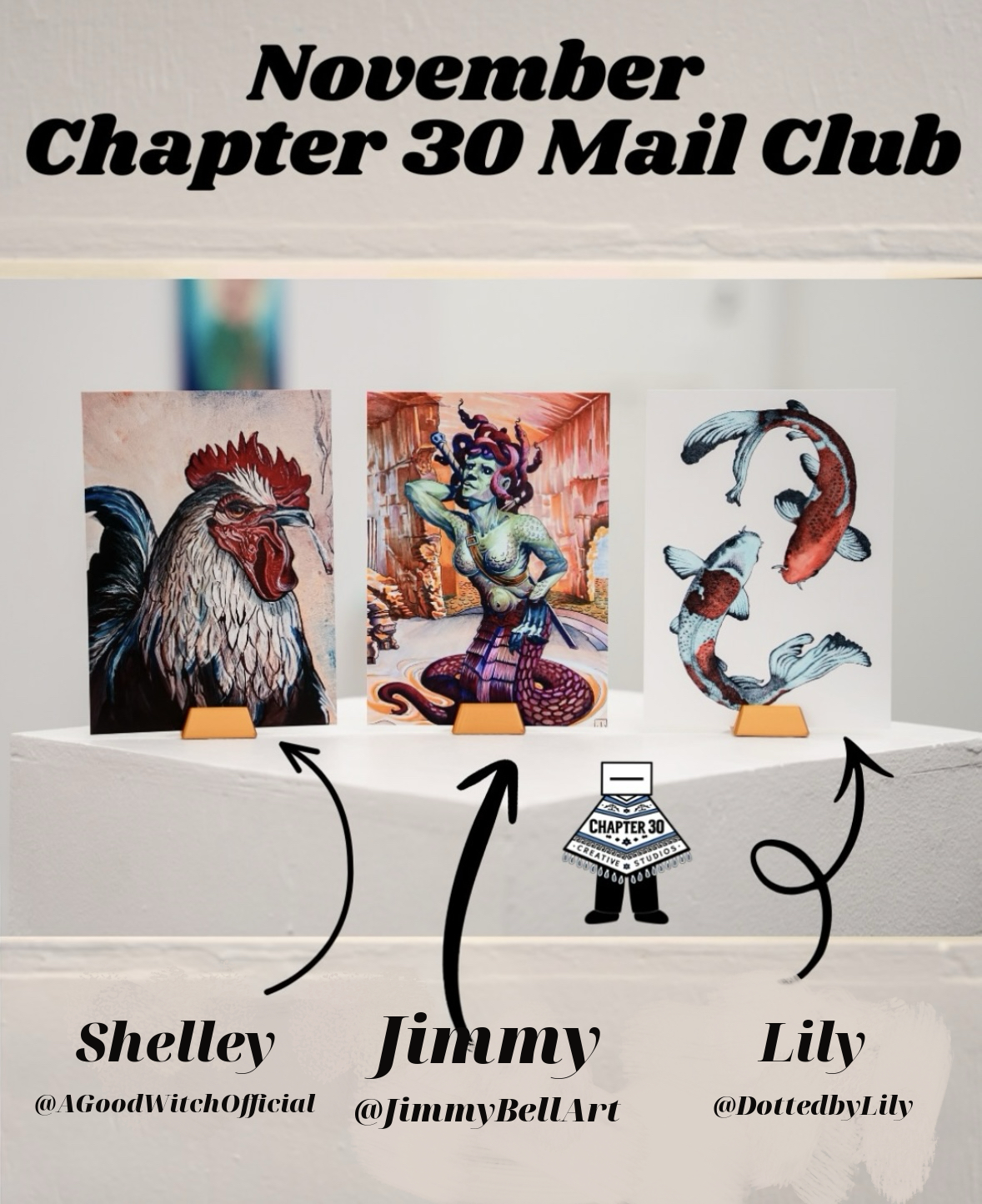 November Chapter 30 Mail Club flyer featuring artwork by Shelley, Jimmy, and Lily, with each artist’s Instagram handle